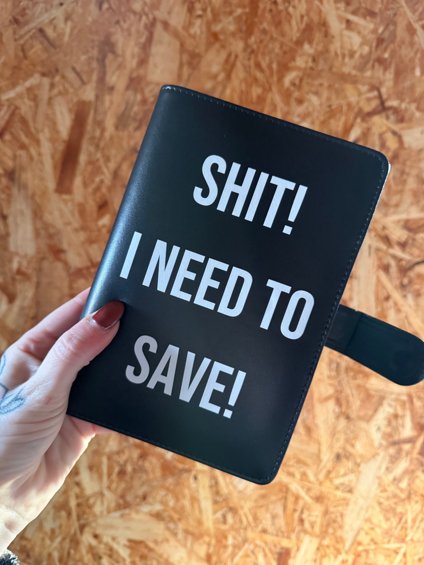 Shit I Need To Save A6 Binder