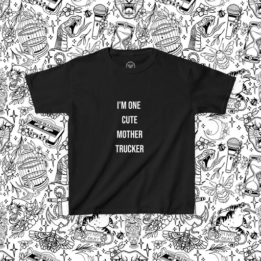 One Cute Mother Trucker Kids Tee